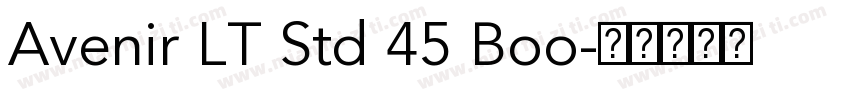 Avenir LT Std 45 Boo字体转换